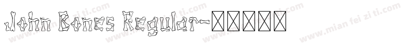 John Bones Regular字体转换